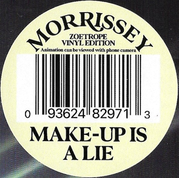Morrissey - Make-Up Is A Lie (ZOETROPE VINYL) |-