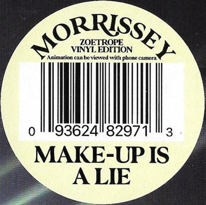 Morrissey - Make-Up Is A Lie (ZOETROPE VINYL) |-