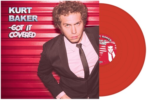 Kurt Baker - (PRESALE 8/14/26) Got It Covered (RED VINYL LP OGLIO ENT. 2026) | NEW-