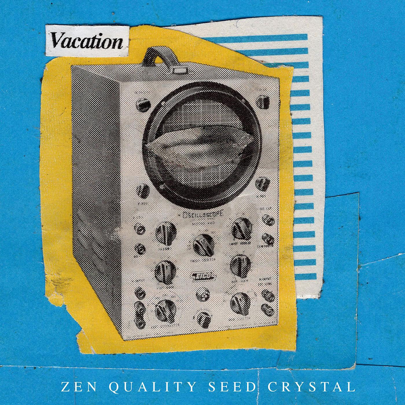 Vacation - Zen Quality Seed Crystal |-