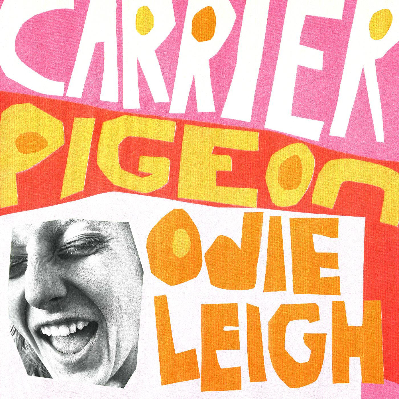 Leigh, Odie - Carrier Pigeon (TANGERINE VINYL) |-