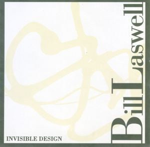 Laswell, Bill - Invisible Design (CD) |-