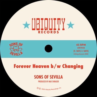 Sons of Sevilla - (PRESALE 7/31/26) Forever Heaven b/w Changing (7" VINYL) |-