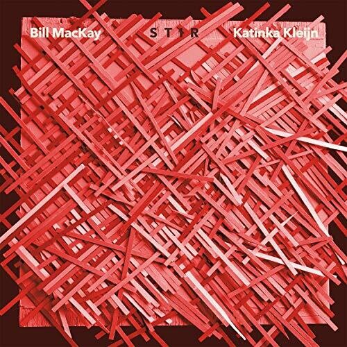 MacKay, Bill and Katinka Kleijn - Stir (Vinyl) | Mint (M) Mint (M)-