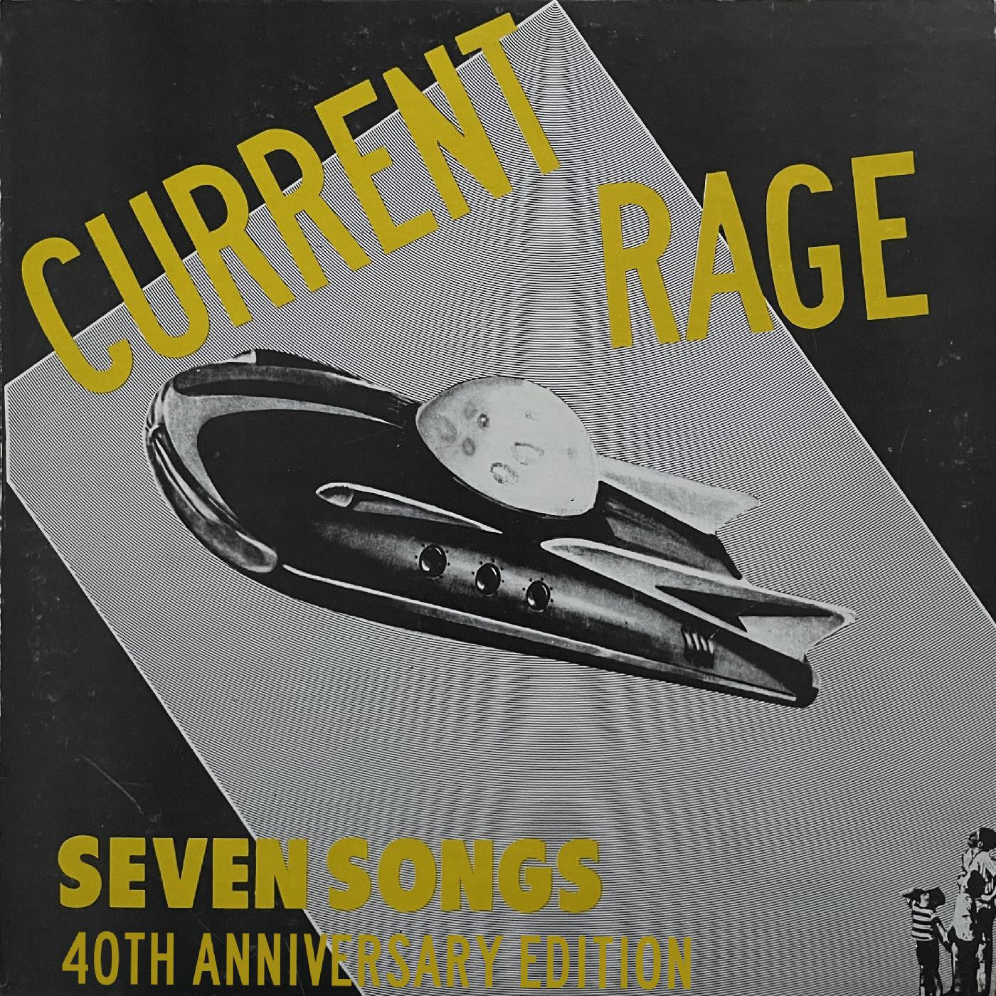 Current Rage - Seven Songs [40th Anniversary Expanded Edition] (CLEAR HIGHLIGHTER YELLOW VINYL) |-