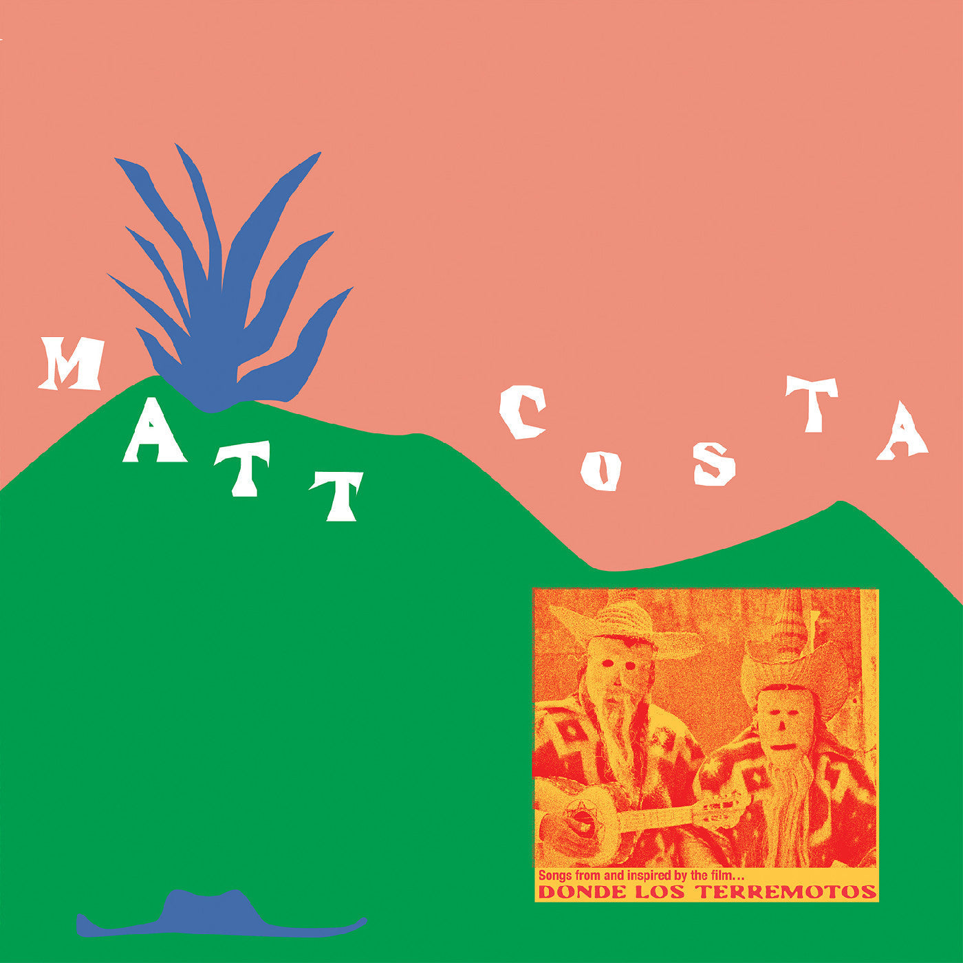 Costa, Matt - Donde Los Terremotos: Songs from and Inspired by the Film |-