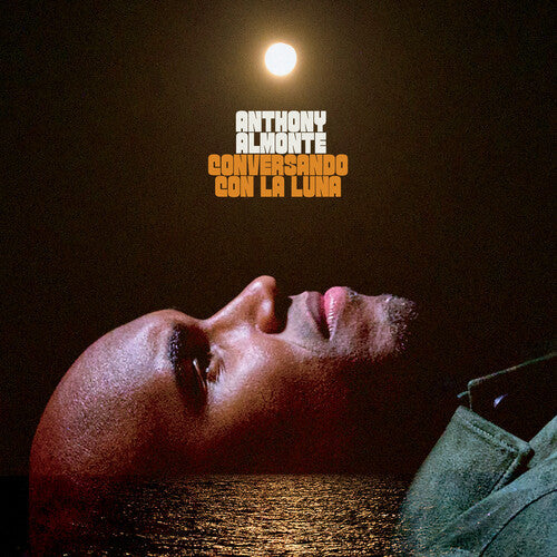 Anthony Almonte - Conversando Con La Luna (VINYL) | Mint (M) Mint (M)-