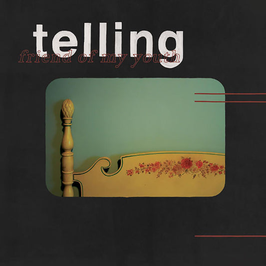 Friend Of My Youth - Telling (Vinyl) | Mint (M) Mint (M)-