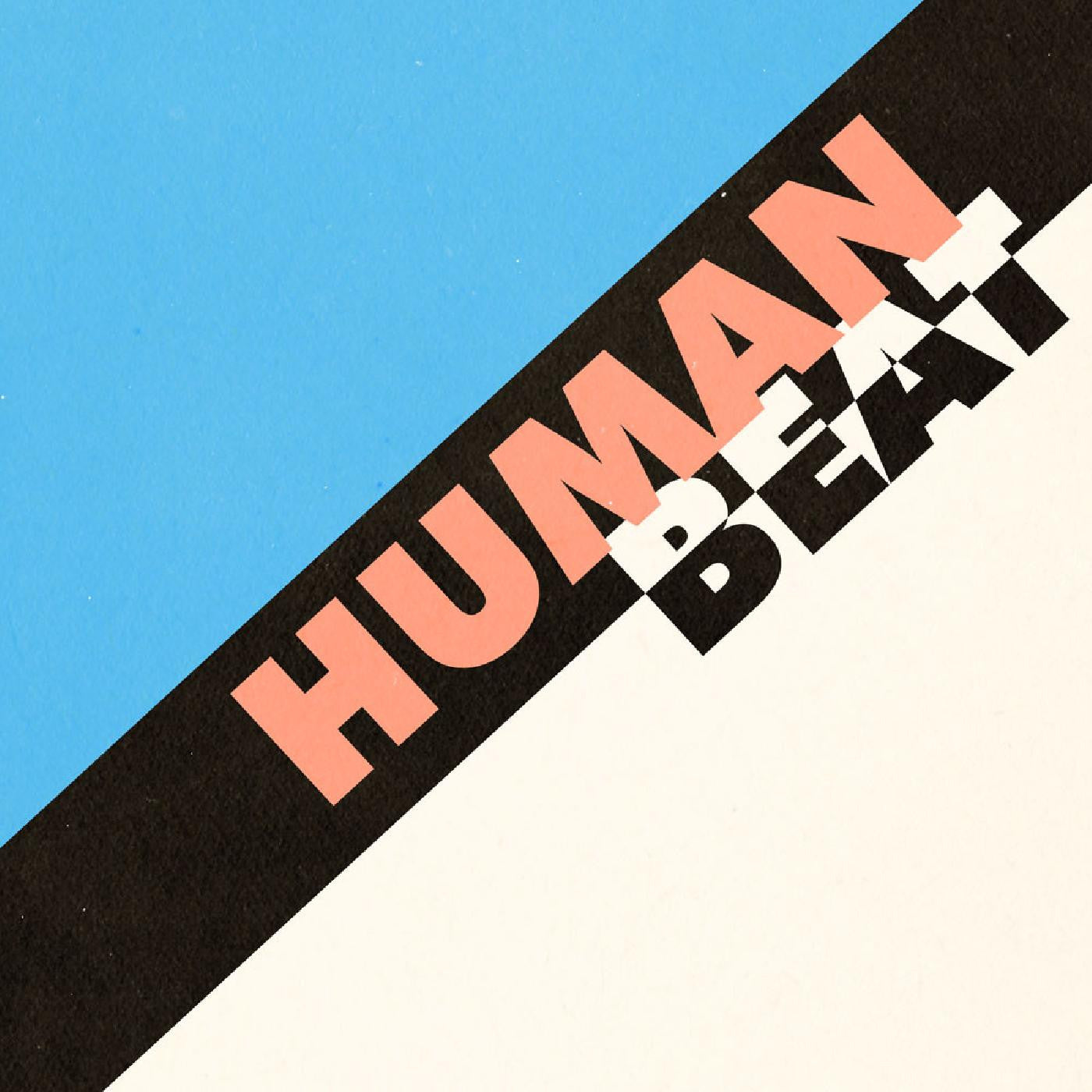 Human Beat - Human Beat |-