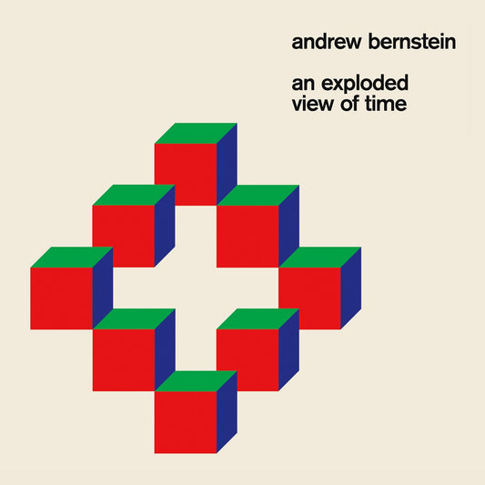 Bernstein, Andrew - An Exploded View of Time (Vinyl) | Mint (M) Mint (M)-