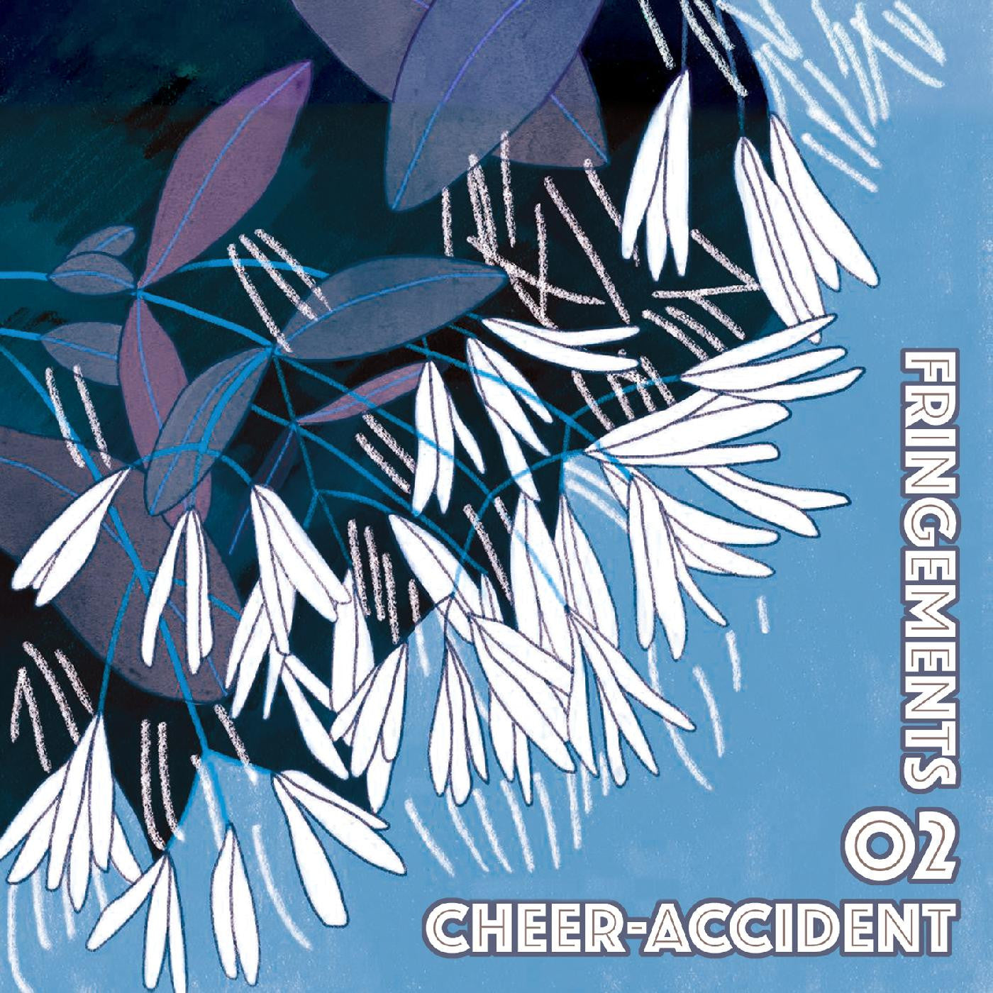Cheer-Accident - Fringements Two (CD) |-
