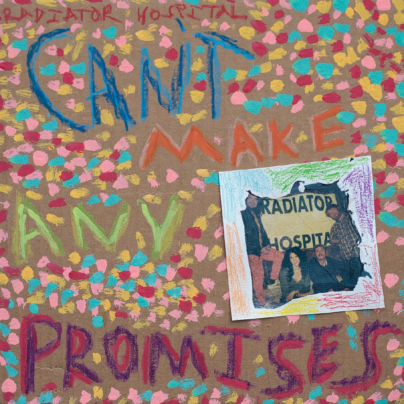 Radiator Hospital - Can't Make Any Promises |-