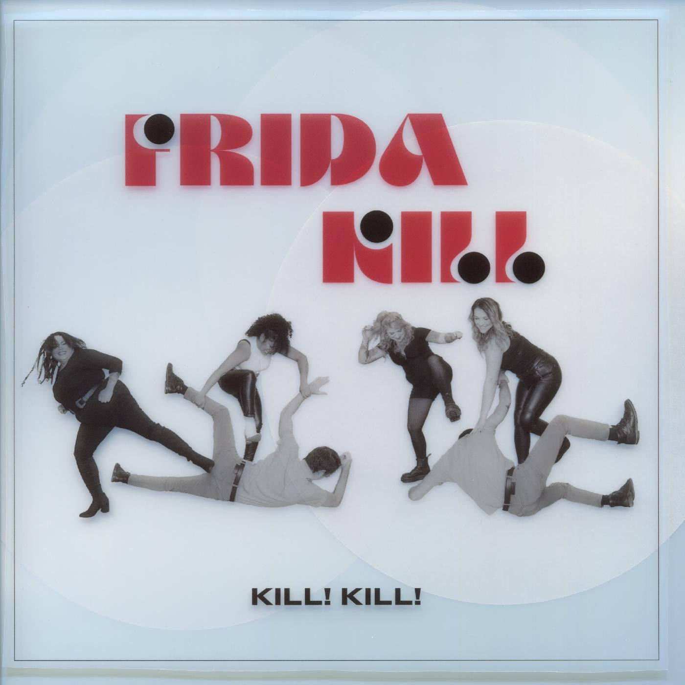 Frida Kill - Kill! Kill! (INDIE EXCLUSIVE) (Vinyl) | Mint (M) Mint (M)-