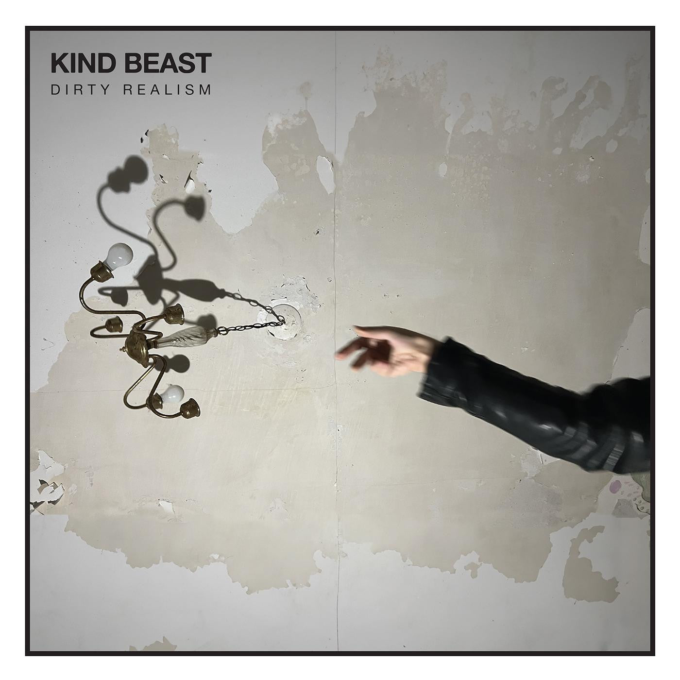 Kind Beast - Dirty Realism |-