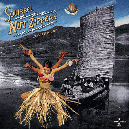 SQUIRREL NUT ZIPPERS - ROASTED RIGHT: EXPANDED EDITION (RSD 2026 VINYL) | Mint (M) Mint (M)-