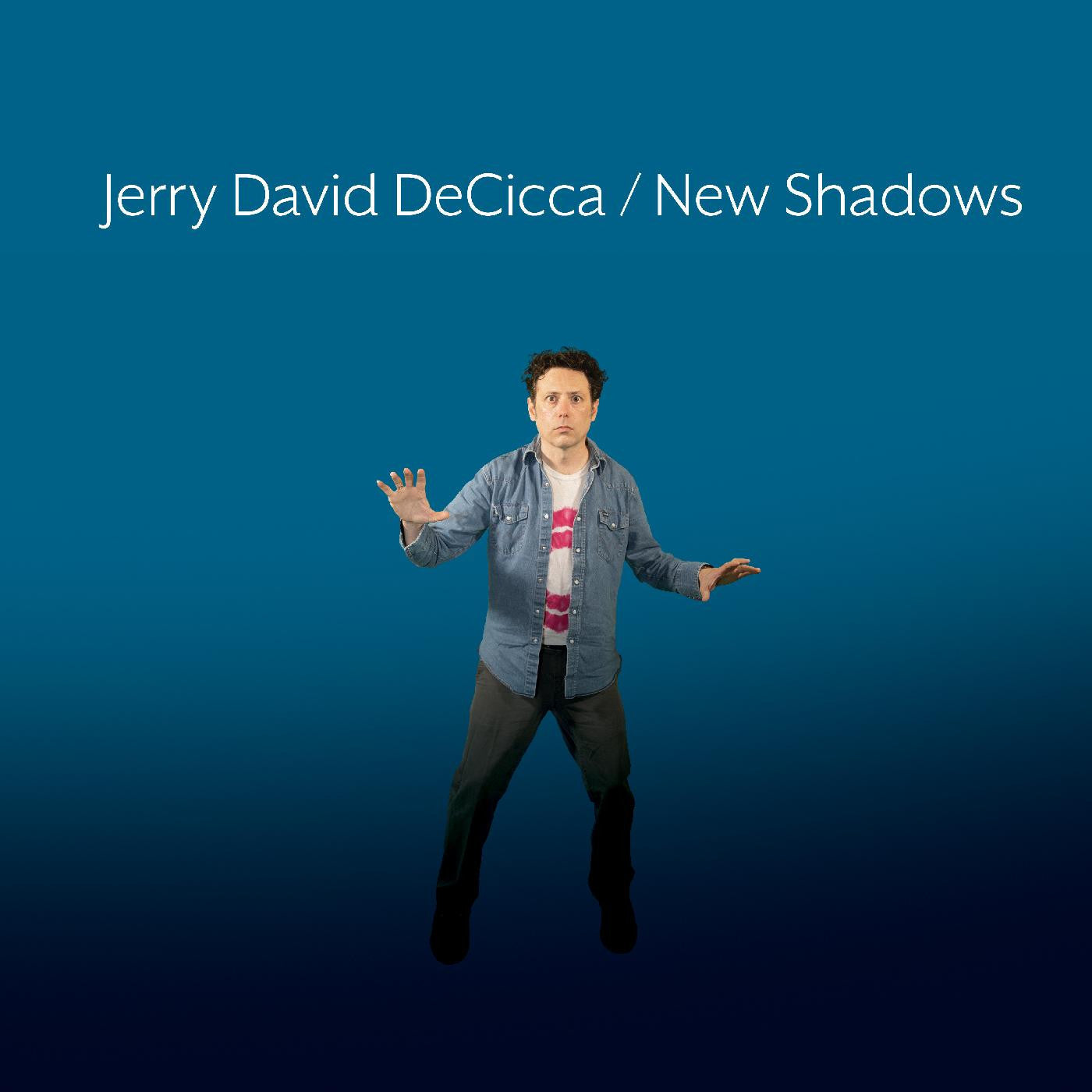 DeCicca, Jerry David - New Shadows |-