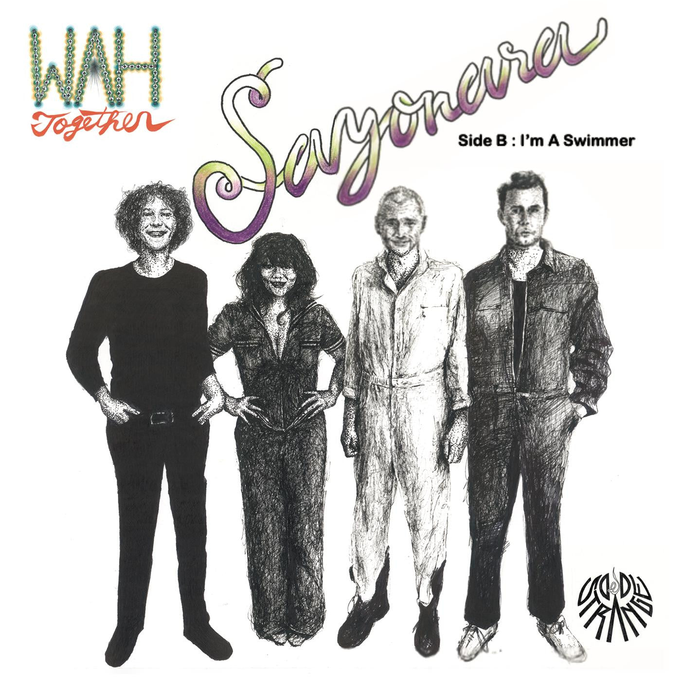 Wah Together - Sayonara/I'm A Swimmer (INDIE EXCLUSIVE, WHITE VINYL) |-