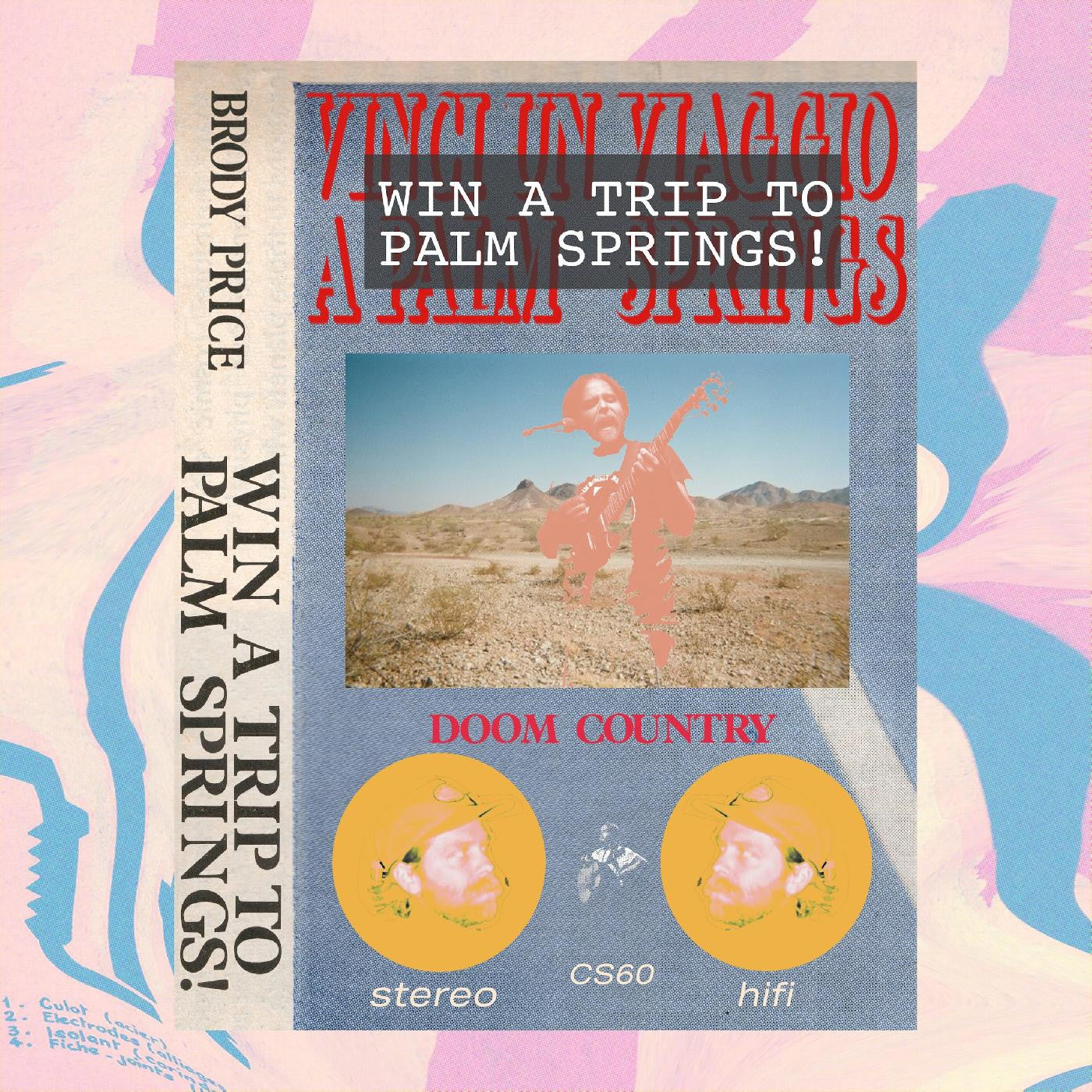 Price, Brody - Win A Trip To Palm Springs! |-