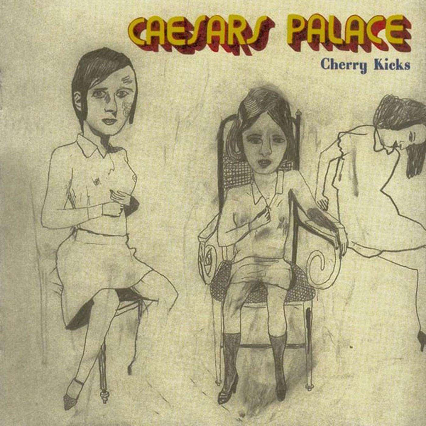 Caesars - Cherry Kicks |-