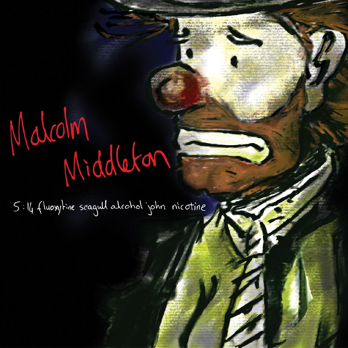 Middleton, Malcolm - 5:14 Fluoxytine Seagull Alcohol John Nicotine (CD) |-
