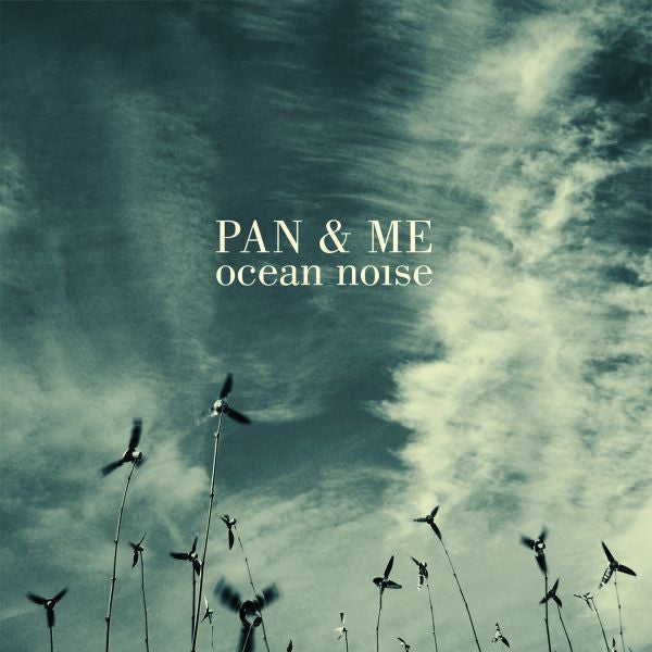 Pan & Me - Ocean Noise (CD) | Mint Mint-