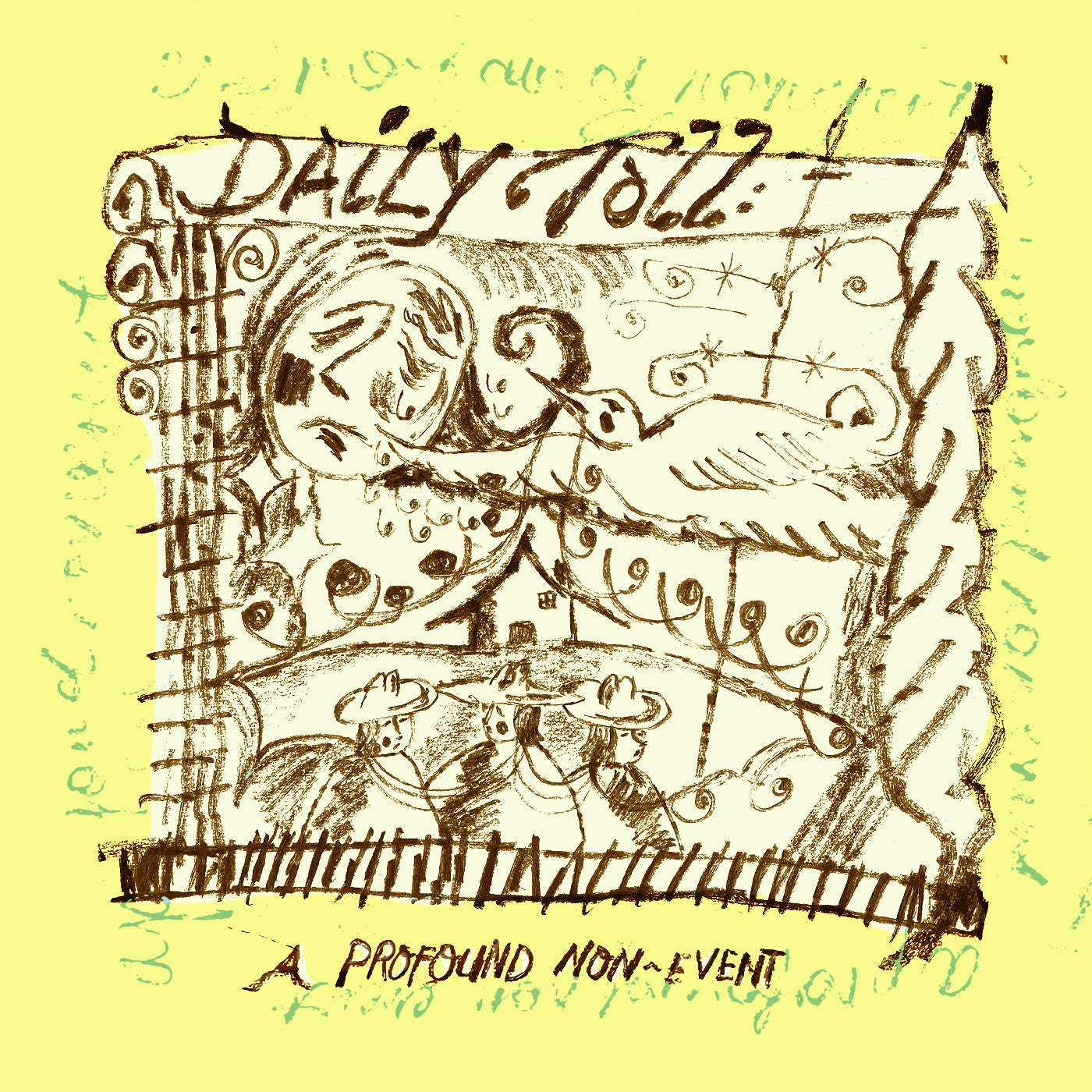 Daily Toll - A Profound Non-Event (INDIE EXCLUSIVE) |-