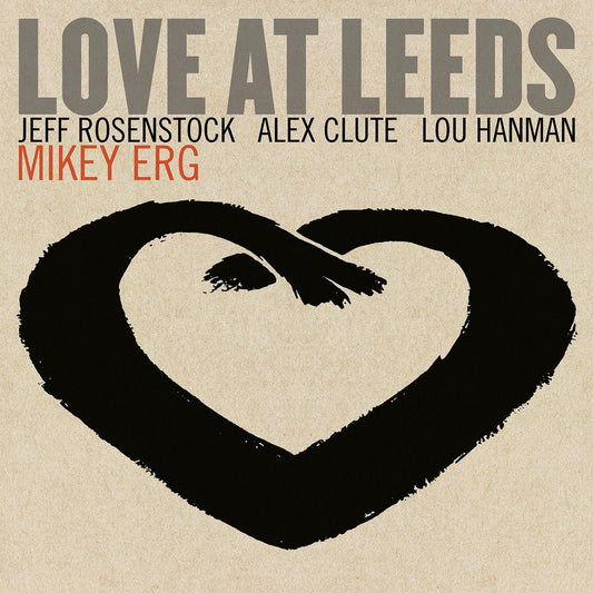 Erg, Mikey - Love At Leeds (CD) |-