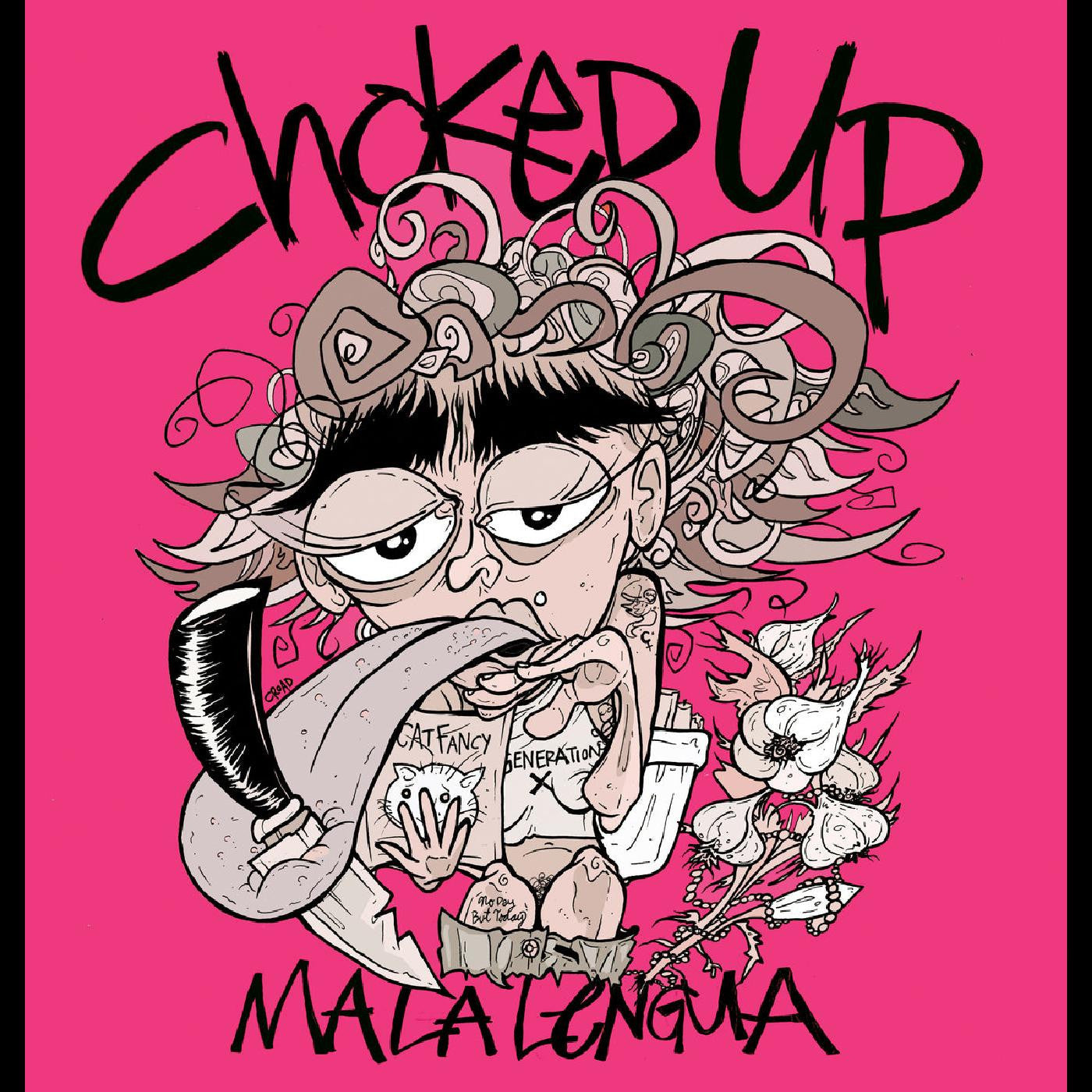 Choked Up - Mala Lengua (PINK VINYL) |-