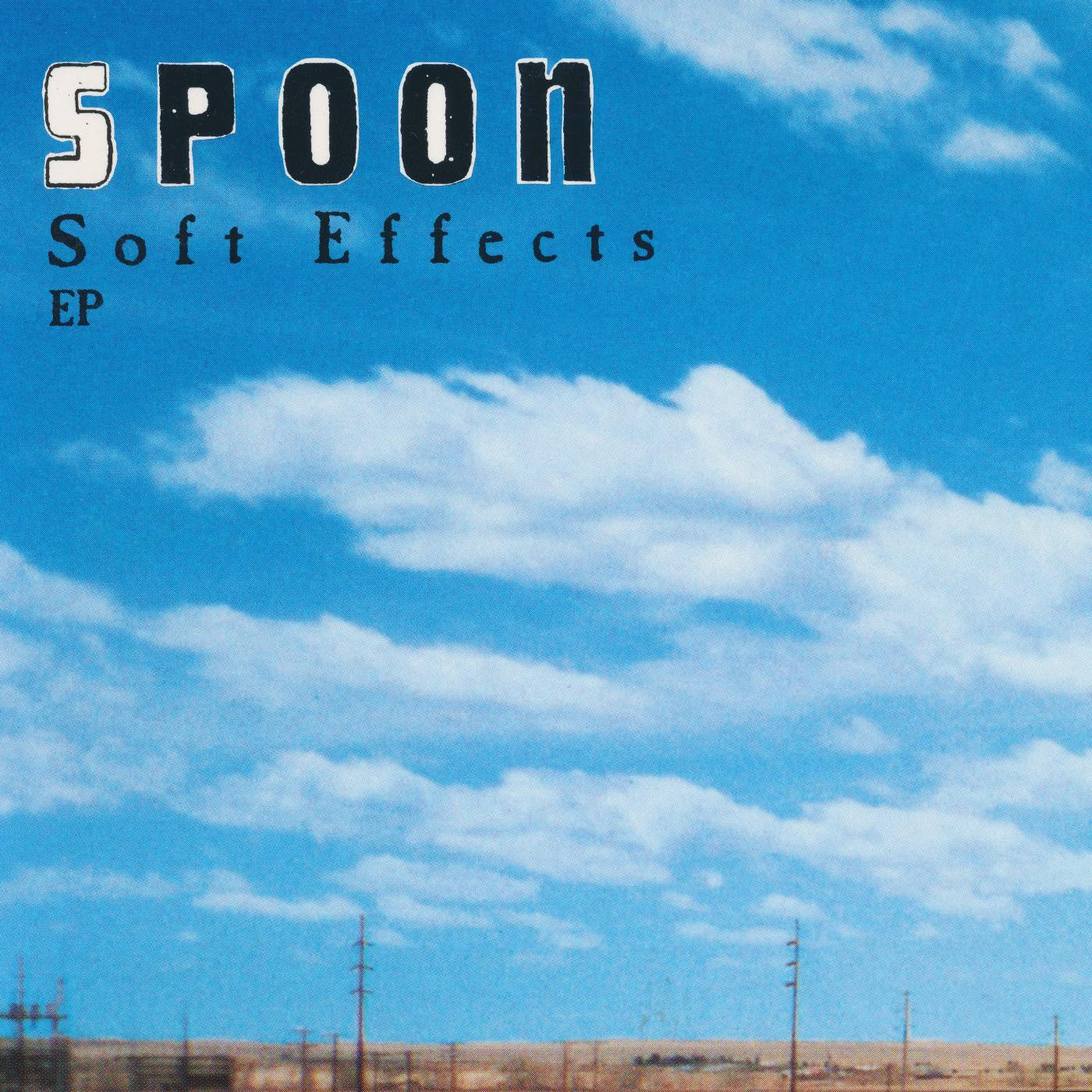 Spoon - Soft Effects | Mint (M)-