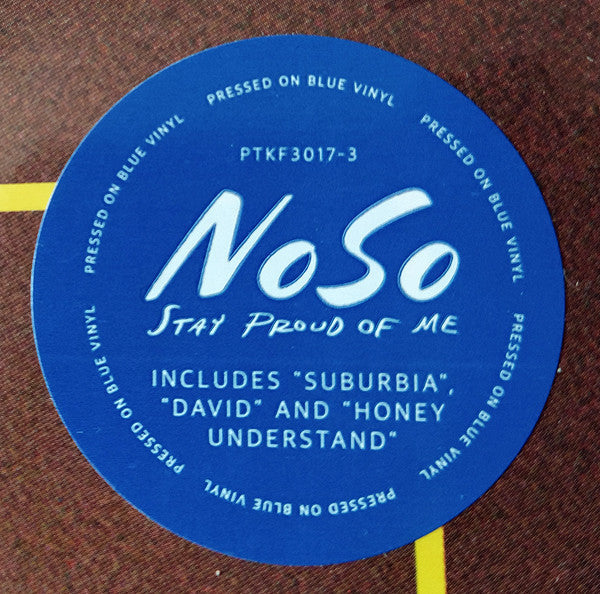 NoSo - Stay Proud Of Me (COLOR VINYL)*DISCOUNTED* | Mint (M) Mint (M)-