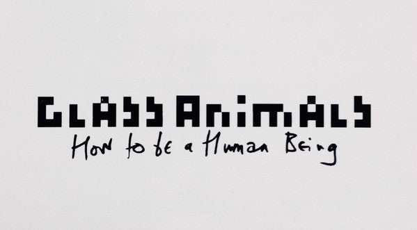Glass Animals - How To Be A Human Being | Mint (M) Mint (M)-