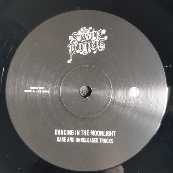 The Smashing Pumpkins - Dancing In The Moonlight (Rare And Unreleased Tracks)(VINYL) |-