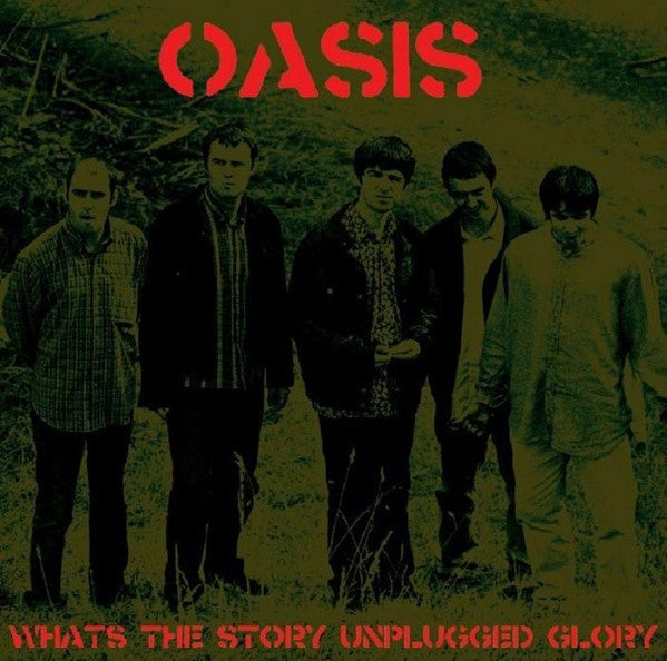 Oasis (2) - What's The Story Unplugged Glory | Mint (M) Mint (M)-
