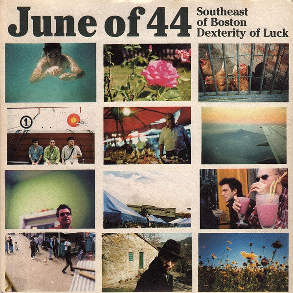 June Of 44 - Southeast Of Boston / Dexterity Of Luck | Near Mint (NM) Near Mint (NM)-
