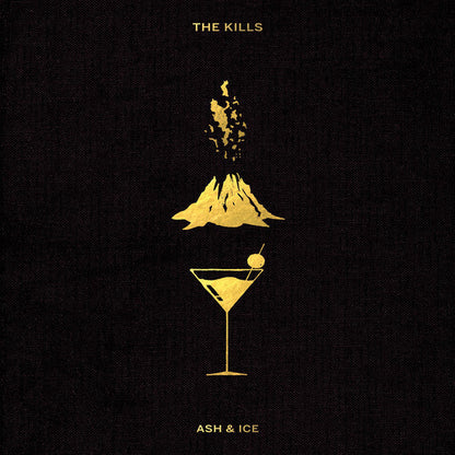 The Kills - Ash & Ice |-