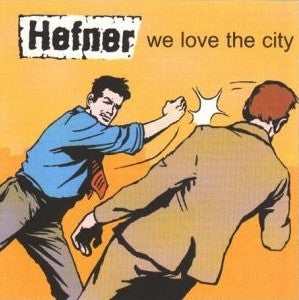 Hefner (2) - We Love The City | Mint (M) Mint (M)-