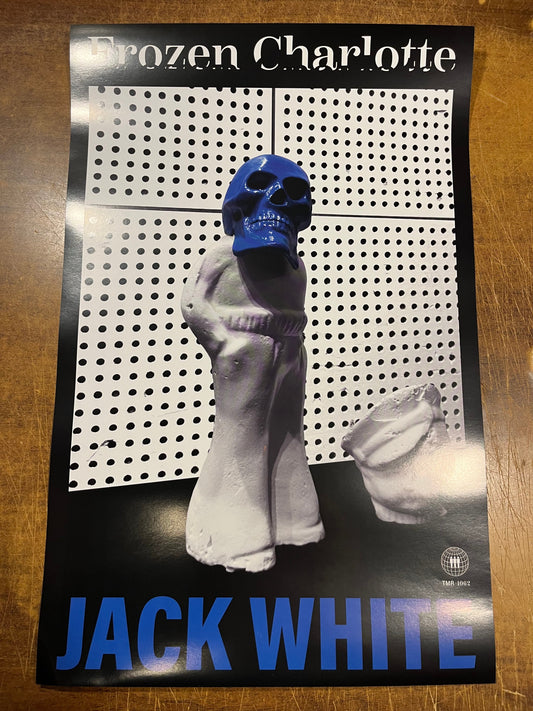 Jack White - Frozen Charlotte (POSTER 11x17" OFFICIAL) |-