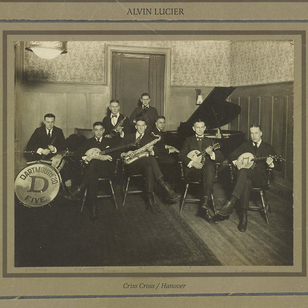 Alvin Lucier - Criss-Cross / Hanover |-