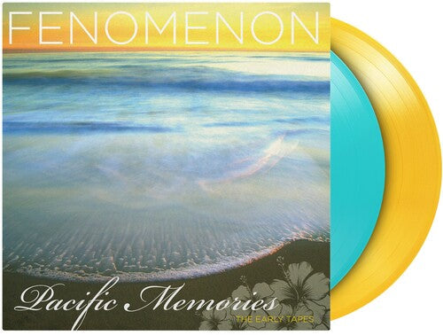 Fenomenon - (PRESALE 7/3/26) Pacific Memories: The Early Tapes (CLEAR YELLOW AND TURQUOISE 2xVINYL) | Mint (M) Mint (M)-