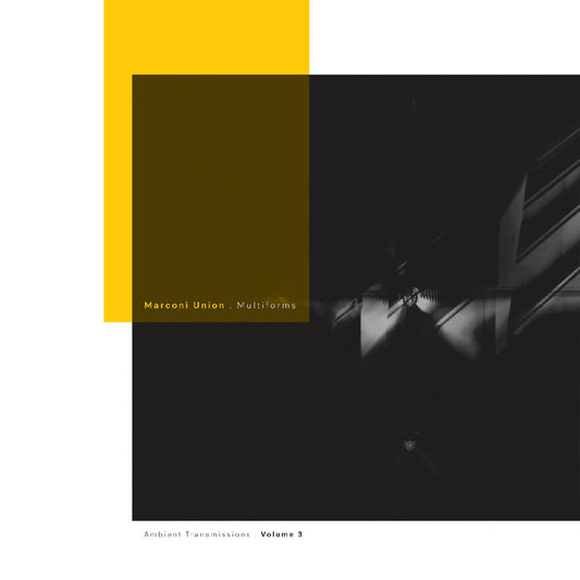 Marconi Union - (PRESALE 8/21/26) Multiforms: Ambient Transmissions Vol. 3 (CD JUST CD-TAO-068 2026) | NEW Mint (M) Mint (M)-