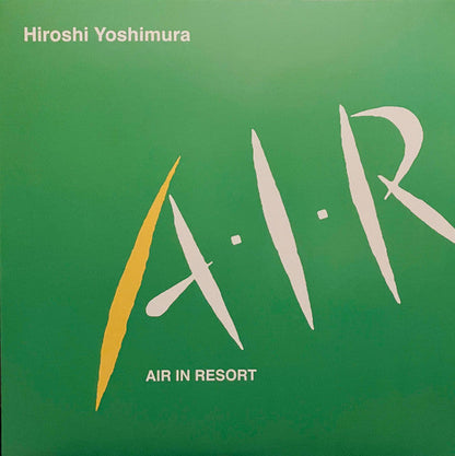 Hiroshi Yoshimura - A・I・R (VINYL)(Air In Resort) | Mint (M) Mint (M)-