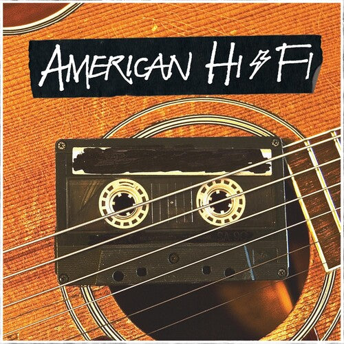 American Hi-fi - American Hi-Fi Acoustic |-