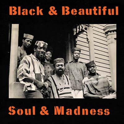 AMIRI BARAKA & THE SPIRIT HOUSE MOVERS - Black & Beautiful, Soul & Madness (CD) | Mint (M) Mint (M)--