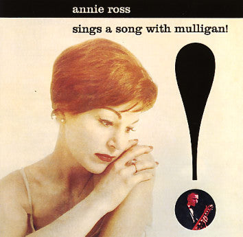 Annie Ross & The Gerry Mulligan Trio/Quartet - Sings A Song With Mulligan |-