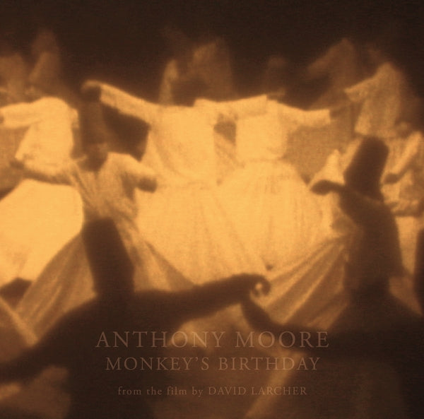 Anthony Moore - Monkey'S Birthday [LP] |-
