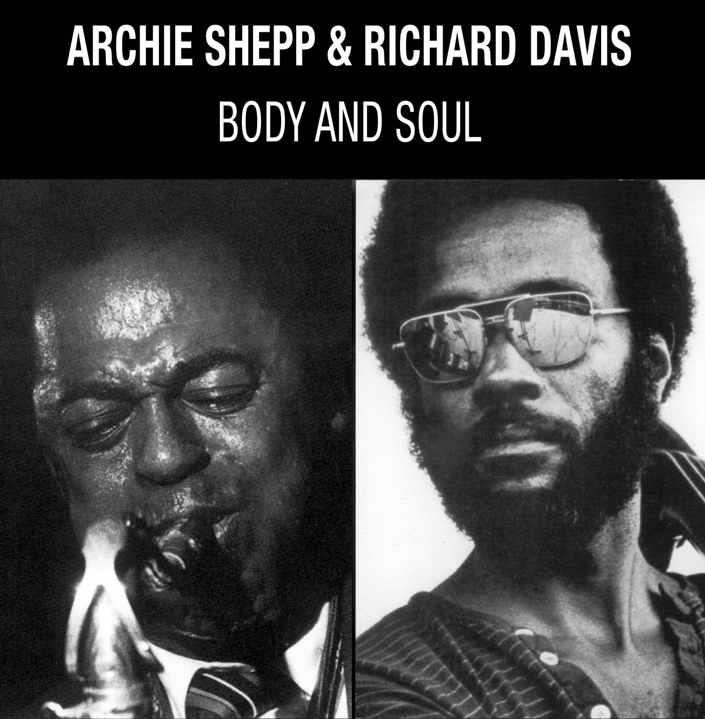 Archie Shepp and Richard Davis - (PRE-ORDER 12/19/2025) Body & Soul (VINYL) |-