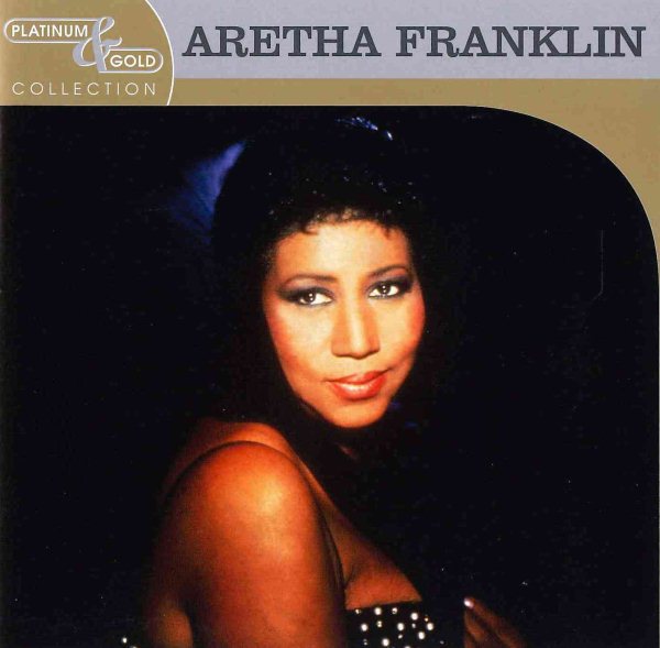 Aretha Franklin - The Platinum and Gold Collection |-