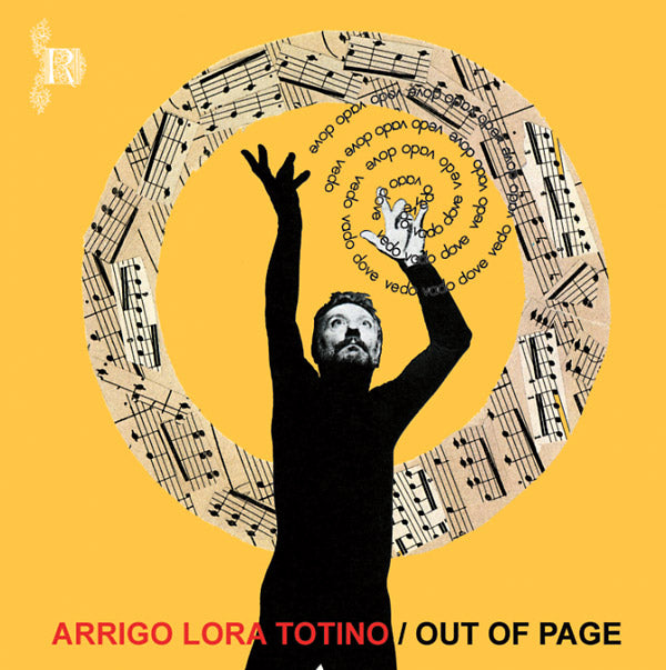 ARRIGO LORA-TOTINO - Out Of Page |-