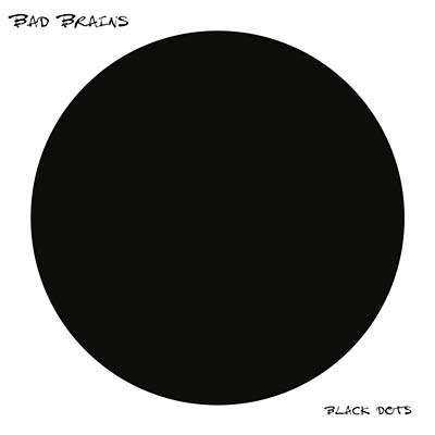 Bad Brains - Black Dots (VINYL) [Import] |-