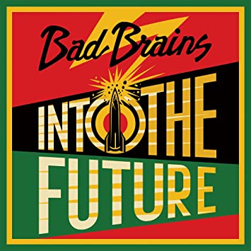 Bad Brains - Into The Future (Alternate Shepard Fairey Cover) |-